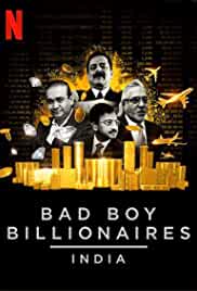 Bad Boy Billionaires India Netflix Movie